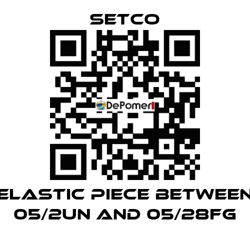 elastic piece between 05/2UN and 05/28FG SETCO