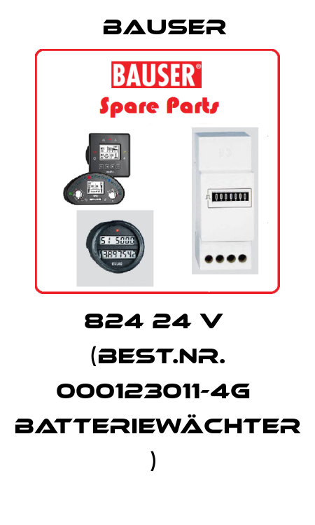 824 24 V  (Best.Nr. 000123011-4G  BATTERIEWÄCHTER )  Bauser