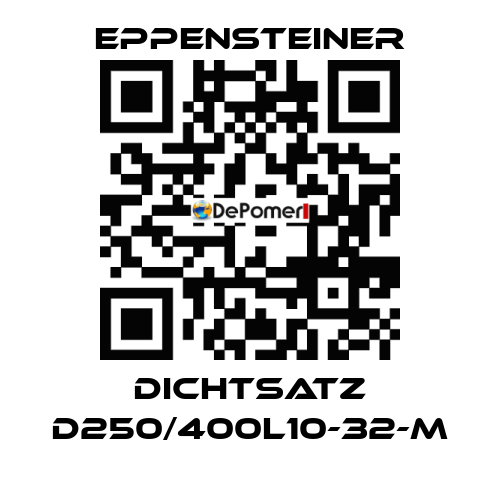 Dichtsatz D250/400L10-32-M Eppensteiner