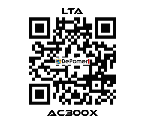 AC300X LTA