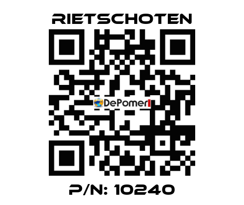 p/n: 10240 RIETSCHOTEN