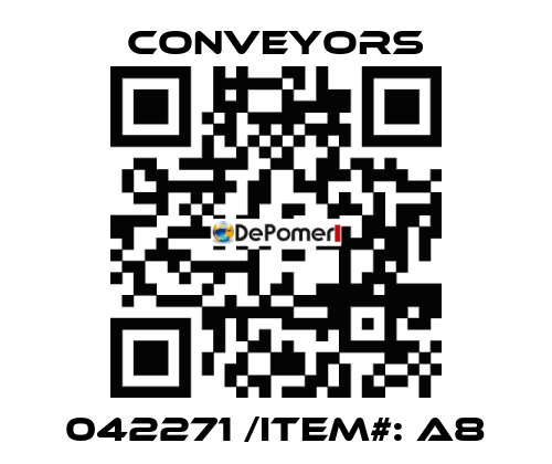 042271 /Item#: A8 Conveyors