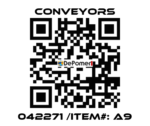 042271 /Item#: A9 Conveyors