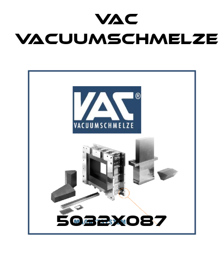 5032X087 Vac vacuumschmelze
