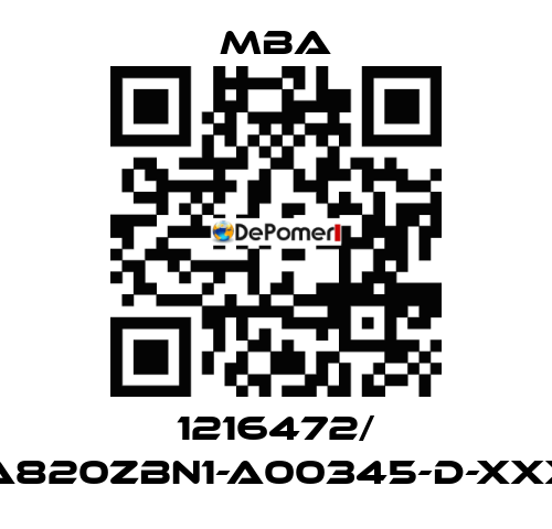 1216472/ MBA820ZBN1-A00345-D-XXXXX MBA