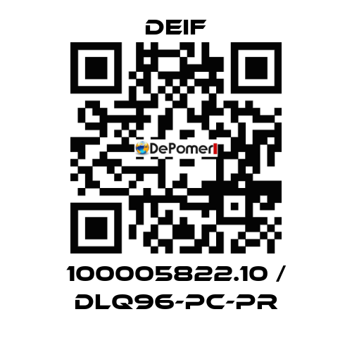 100005822.10 / DLQ96-pc-PR Deif
