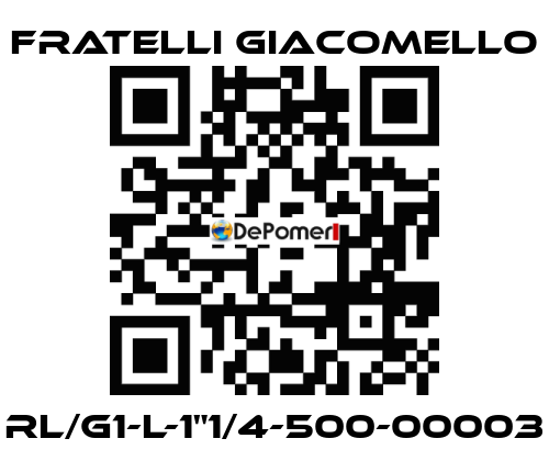 RL/G1-L-1"1/4-500-00003 Fratelli Giacomello