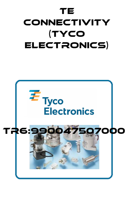TR6:990047507000  TE Connectivity (Tyco Electronics)