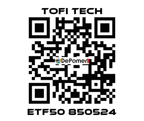 ETF50 850524 Tofi Tech