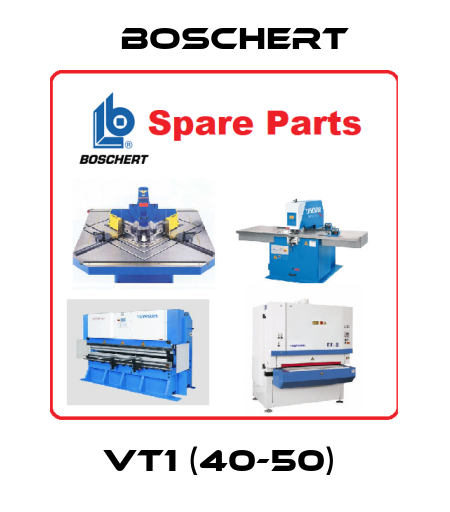 VT1 (40-50)  Boschert