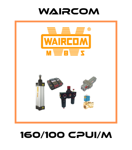 160/100 CPUI/M Waircom