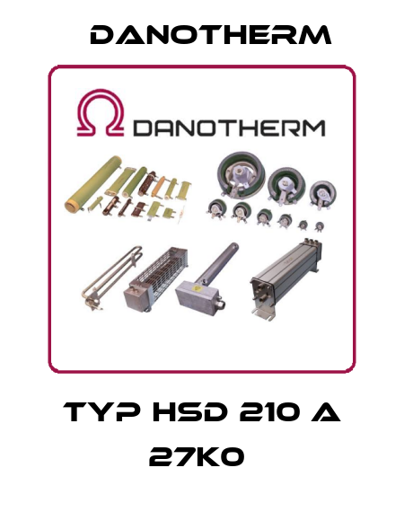 Typ HSD 210 A 27k0  Danotherm