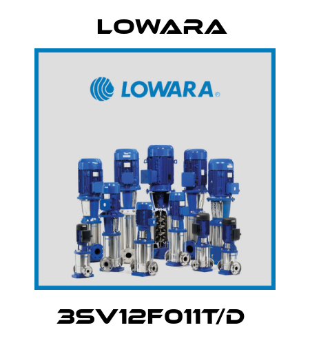 3SV12F011T/D  Lowara