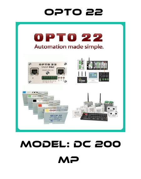 MODEL: DC 200 MP  Opto 22