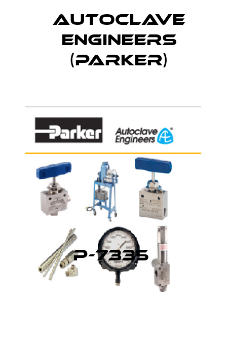 P-7335  Autoclave Engineers (Parker)