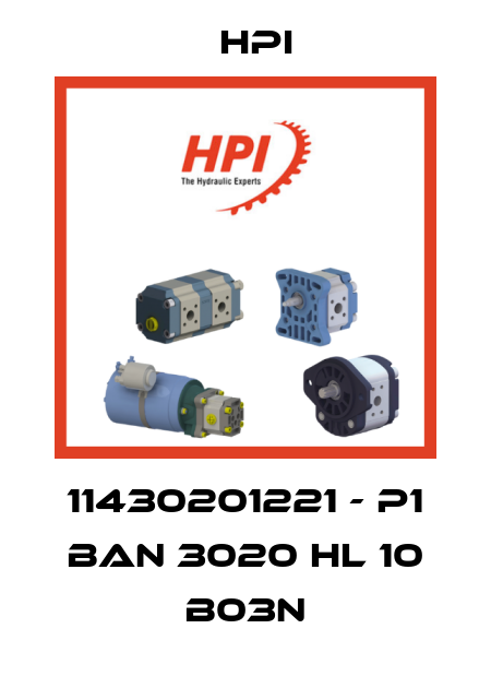 11430201221 - P1 BAN 3020 HL 10 B03N HPI