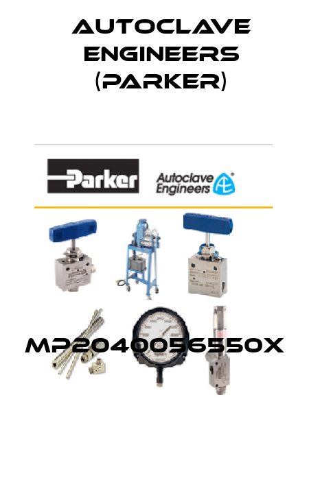 MP2040056550X   Autoclave Engineers (Parker)