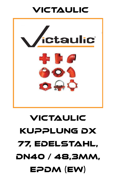 Victaulic Kupplung DX 77, Edelstahl, DN40 / 48,3mm, EPDM (EW) Victaulic