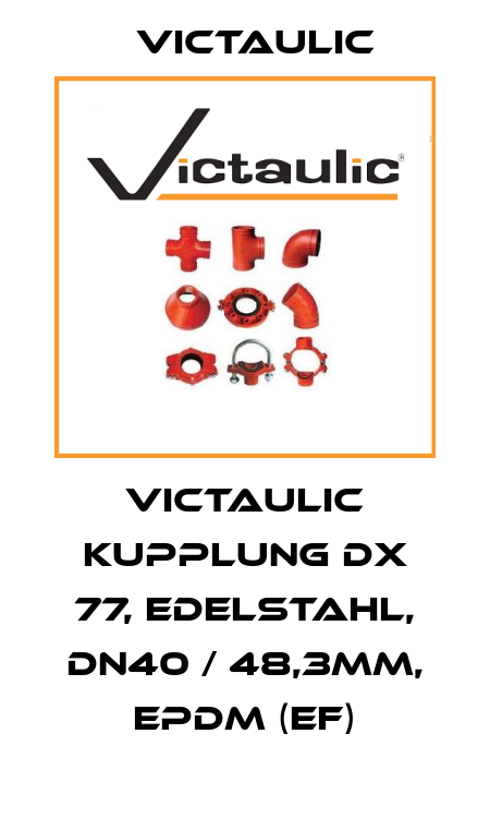 Victaulic Kupplung DX 77, Edelstahl, DN40 / 48,3mm, EPDM (EF) Victaulic