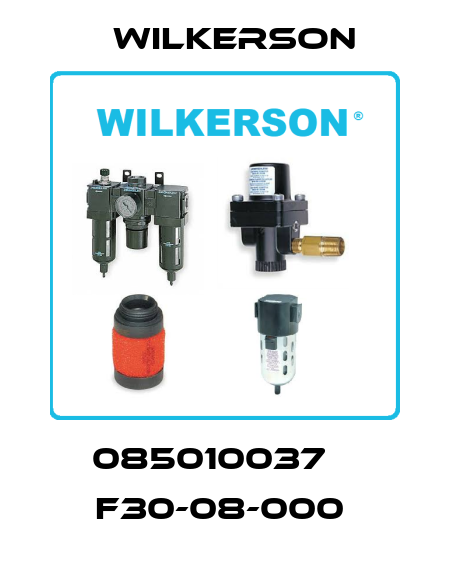 085010037    F30-08-000  Wilkerson