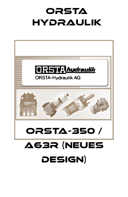 Orsta-350 / A63R (neues Design) Orsta Hydraulik