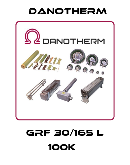 GRF 30/165 L 100k   Danotherm