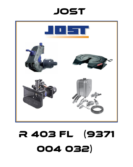 R 403 FL   (9371 004 032)  Jost