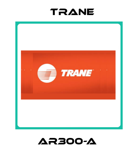 AR300-A  Trane
