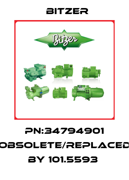 PN:34794901 obsolete/replaced by 101.5593  Bitzer