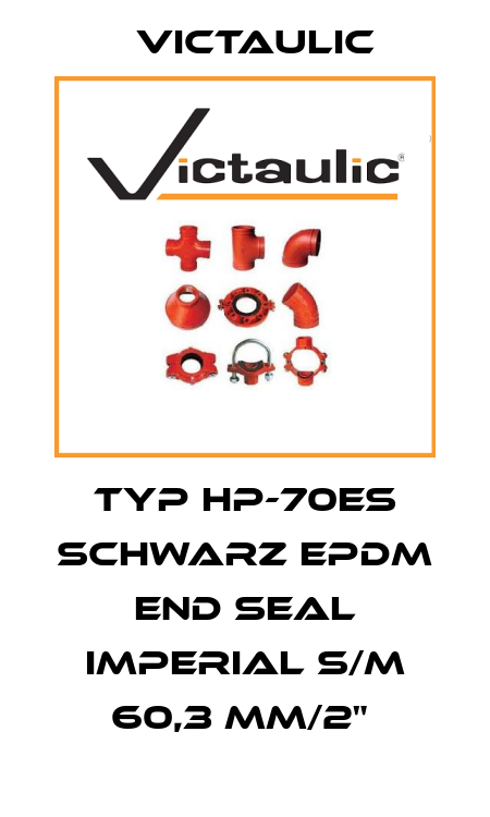 Typ HP-70ES schwarz EPDM End Seal imperial S/M 60,3 mm/2"  Victaulic