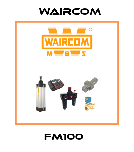 FM100   Waircom