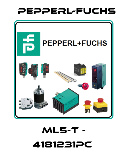 ML5-T - 4181231PC  Pepperl-Fuchs