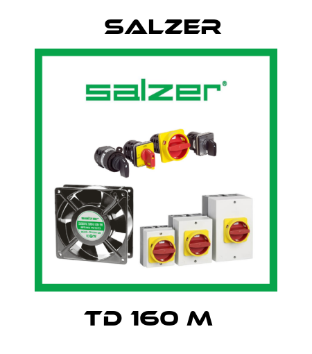 TD 160 M   Salzer