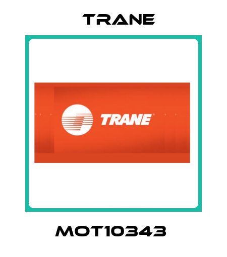 MOT10343  Trane