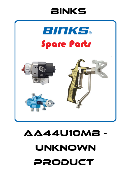 AA44U10MB - unknown product  Binks