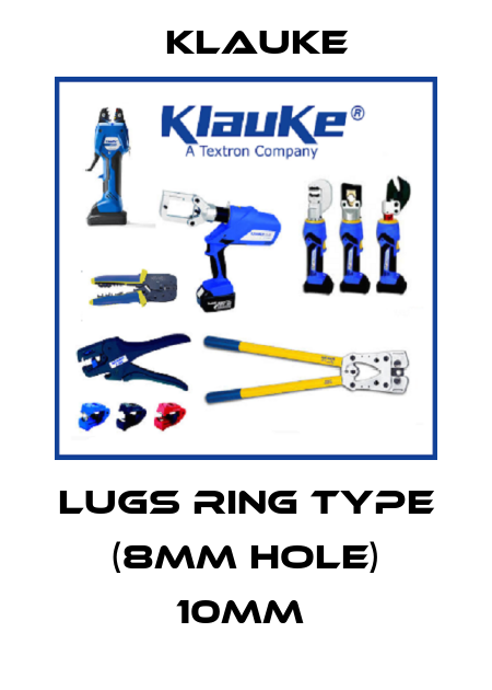 Lugs Ring Type (8MM Hole) 10mm  Klauke