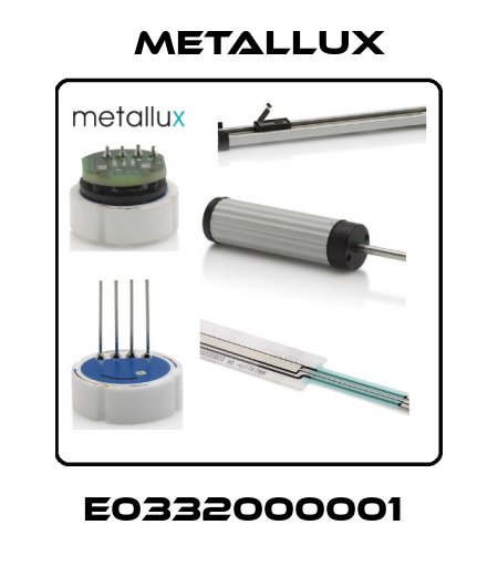 E0332000001  Metallux