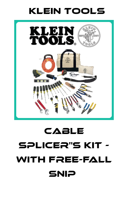 Cable Splicer"s Kit - with Free-Fall Snip  Klein Tools
