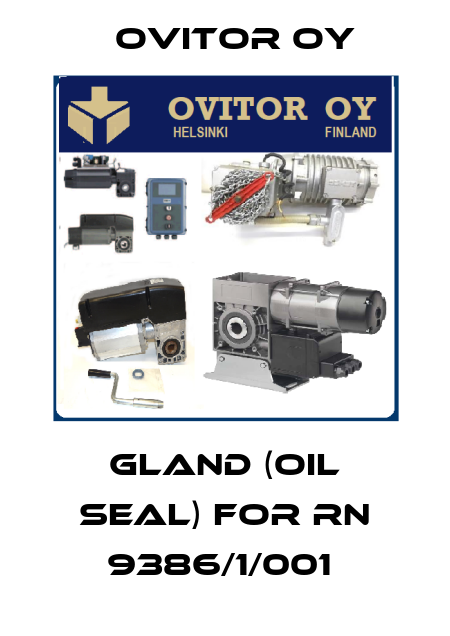 Gland (oil seal) for RN 9386/1/001  Ovitor Oy