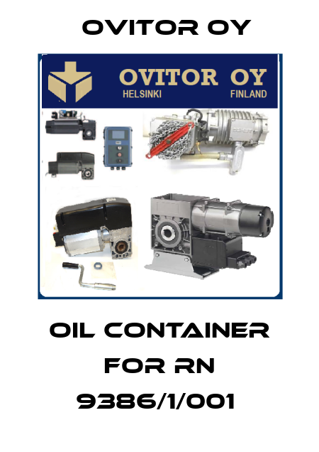 Oil Container for RN 9386/1/001  Ovitor Oy