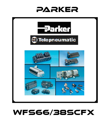 WFS66/38SCFX  Parker
