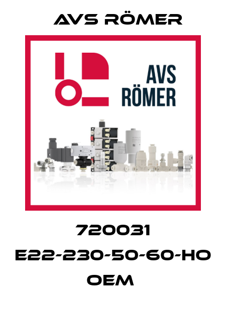 720031 E22-230-50-60-HO  OEM  Avs Römer