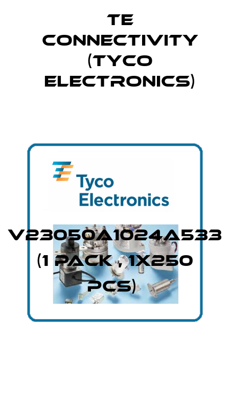 V23050A1024A533 (1 pack , 1x250 pcs)  TE Connectivity (Tyco Electronics)