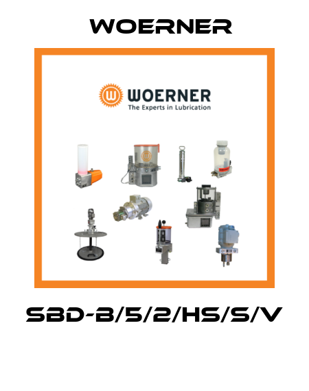 SBD-B/5/2/HS/S/V  Woerner