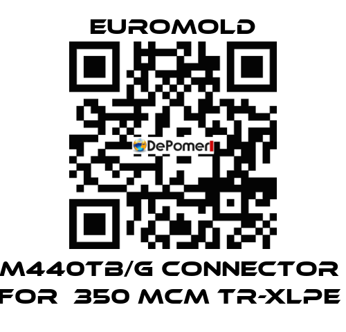 M440TB/G Connector  for  350 MCM TR-XLPE  EUROMOLD