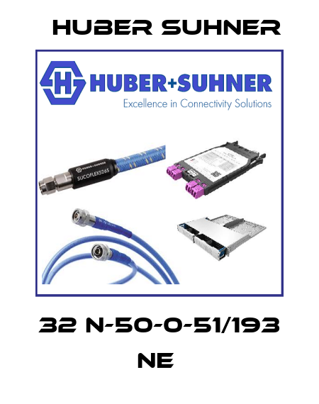 32 N-50-0-51/193 NE  Huber Suhner