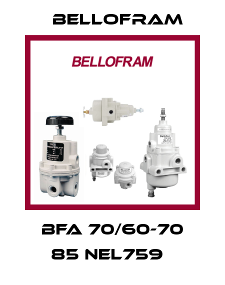 BFA 70/60-70 85 Nel759   Bellofram