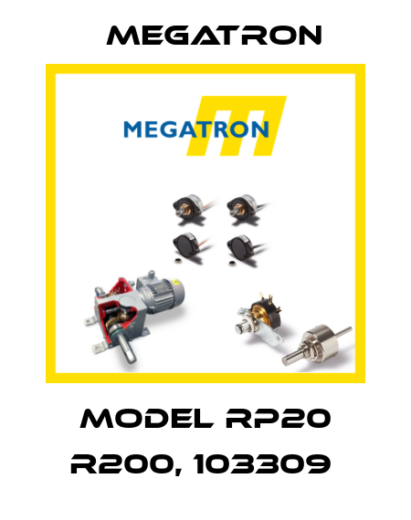 Model RP20 R200, 103309  Megatron