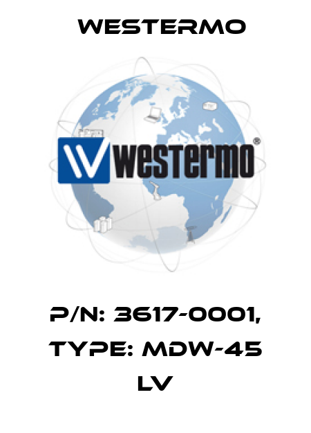P/N: 3617-0001, Type: MDW-45 LV Westermo