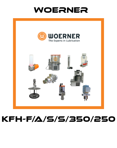 KFH-F/A/S/S/350/250  Woerner